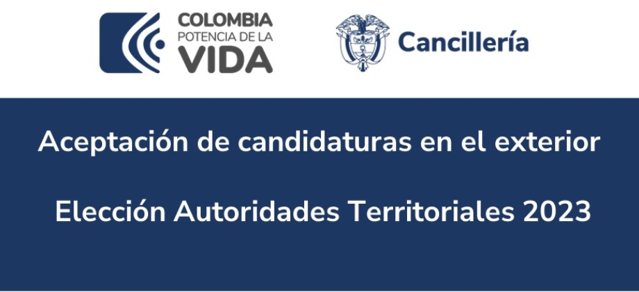 Embajada de Colombia en Turquía y su sección consular anuncian el procedimiento para la recepción de la aceptación de candidaturas en el exterior para las elecciones de autoridades locales en 2023