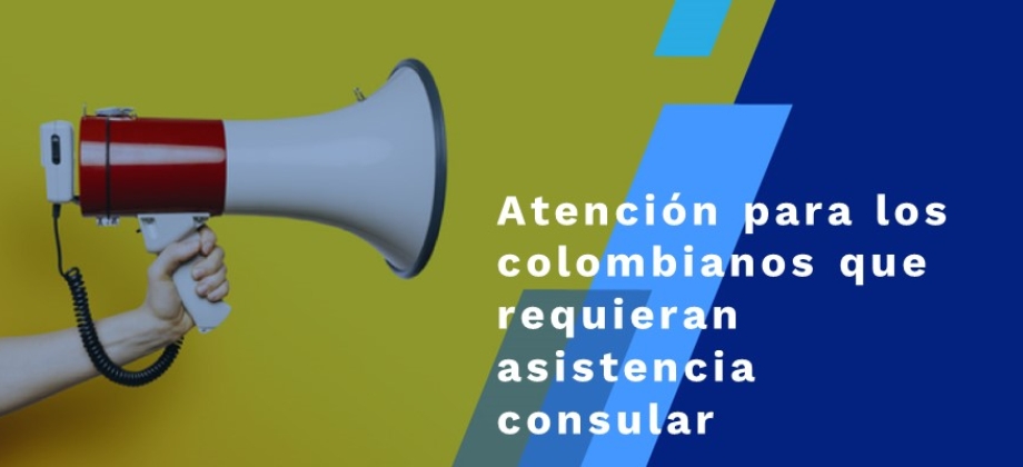 Embajada de Colombia en Türkiye informa los canales de atención para los colombianos que requieran asistencia consular