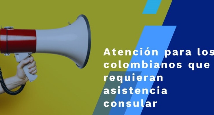 Embajada de Colombia en Türkiye informa los canales de atención para los colombianos que requieran asistencia consular